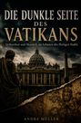 Andre Müller: Die dunkle Seite des Vatikans, Buch
