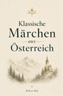 Robert Mai: Klassische Märchen aus Österreich, Buch