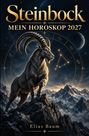 "Steinbock MEIN HOROSKOP 2027, Elias Baum." Illustration eines Steinbocks auf Berggipfel mit Sternenhimmel und Mond.