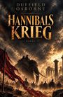 „Duffield Osborne. Hannibals Krieg. Roman.“ Eine dramatische Szene: ein Elefant, Krieger, rote Fahnen, antike Ruinen.