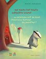 Moritz Petz: Der Dachs hat heute schlechte Laune! (Deutsch-Französisch), Buch