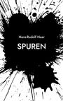 Hans-Rudolf Heer: Spuren, Buch