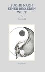 Jürgen Staab: Suche nach einer besseren Welt, Buch