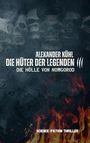 Alexander Kühl: Hüter der Legenden 3, Buch