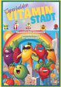 Anja Seitanidis: Superhelden Vitamin Stadt, Buch