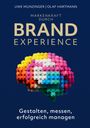 Uwe Munzinger: Markenkraft durch Brand Experience, Buch