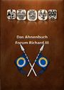 Norbert Richard Schöberl: Die Ahnentafel Forum Richard III, Buch