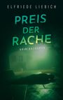 Über dem Titel "Preis der Rache" liegt eine düstere Szene mit einer Person auf dem Boden unter grünlichem Licht.
