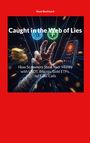 Titel: "Caught in the Web of Lies". Abgebildet ist eine Hand mit Fäden, ein Smartphone und Logos von Bitcoin und USDT.