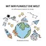 Anastasia Scholz: Mit mir funkelt die Welt, Buch