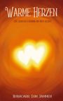 "Warme Herzen. Ein Liebesgeständnis an dich selbst" zeigt eine Illustration mit verschwommenen, leuchtenden Herzen in Orange.