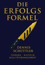Dennis Schüttler: Die Erfolgsformel, Buch