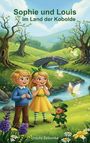 Ursula Zebunke: Sophie und Louis im Land der Kobolde, Buch