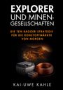 Kai-Uwe Kahle: Explorer und Minen-Gesellschaften, Buch