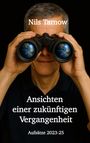 Nils Tarnow: Ansichten einer zukünftigen Vergangenheit, Buch