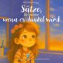 Elke Baumann: Sätze, die leuchten wenn es dunkel wird, Buch