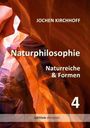 "Naturphilosophie: Naturreiche & Formen" von Jochen Kirchhoff, Nummer 4. Hintergrund zeigt eine orangefarbene Felsformation.