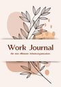 Tamara Kick: Work Journal, Buch