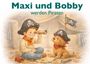 Simone Vajda: Maxi und Bobby, Buch