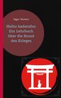 "Heiho kadensho: Ein Lehrbuch über die Kunst des Krieges". Rotes Symbol mit Tori und Figur. Anthrazitfarbener Hintergrund.
