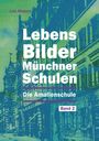 Loic Masson: Lebensbilder Münchner Schulen, Buch
