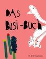 "Das Busi-Buch" in verspielter Schrift; bunte Pflanzen und skizzierte Tierfiguren vor rosa Hintergrund.