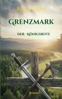 Rainer Härtel: Grenzmark, Buch