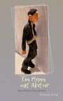 Franziska König: Ein Mann mit Abitur, Buch