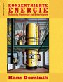 Hans Dominik: Konzentrierte Energie, Buch