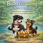 Buddy & Zumi: Die große Schatzsuche. Zwei fröhliche Hunde neben einer Schatztruhe an einem Fluss.