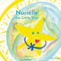 "Nurielle the Little Star" und "Tanja Kraus". Illustration: fröhlicher gelber Stern mit Herzmund und blauem Band.