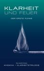 Hans-Joachim Schulze: Klarheit und Feuer, Buch