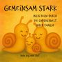 Juliane Ruf: Gemeinsam Stark, Buch