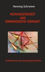 Henning Schramm: Meinungsfreiheit und kommunikative Vernunft, Buch