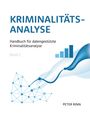 "Kriminalitätsanalyse: Handbuch für datengestützte Kriminalitätsanalyse, Band 1, Peter Rinn." Graphen und Netzwerke.