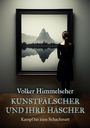 Buchtitel: "Kunstfälscher und ihre Häscher". Untertitel: "Kampf bis zum Schachmatt". Frau betrachtet ein Berggemälde.