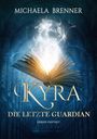 Michaela Brenner: Kyra, Buch