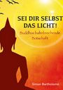 Simon Bartholome: Sei dir selbst das Licht!, Buch