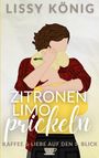 Lissy König: Zitronenlimoprickeln, Buch