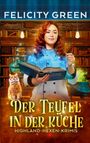 Felicity Green: Der Teufel in der Küche, Buch