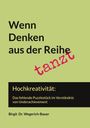 Birgit Wegerich-Bauer: Wenn Denken aus der Reihe tanzt, Buch