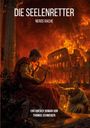 Thomas Schweiger: Die Seelenretter, Buch