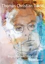 Martin David: Thomas Christian David, Begegnungen, Buch