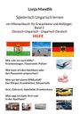 Lonja Mandlik: Spielerisch Ungarisch lernen, Band 3, HILFE. Ungarische und deutsche Flaggen; Strand, Feuerwehrwagen, Rettungswagen.