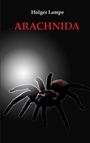 Holger Lampe: Arachnida, Buch