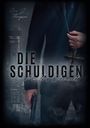 „Die Schuldigen: Macht & Ohnmacht“. Ein Anzugträger hält eine Pistole und ein Kreuz. Hintergrund zeigt Hochhaus.