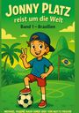 Michael Pasche: Jonny Platz reist um die Welt, Buch