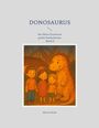 "Donosaurus. Der fiktive Freund auf großer Entdeckertour (Band 3). Marvin Keim." Drei Kinder mit einem Dinosaurier vor Achterbahn.