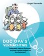 Jürgen Hennecke: Doc Opa's Vermächtnis, Buch