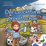 Titel: "Der Leuchtturm brennt schon" von Beryth Hardt. Illustrationen zeigen Kinder mit bunten Schafen und einem Leuchtturm.
